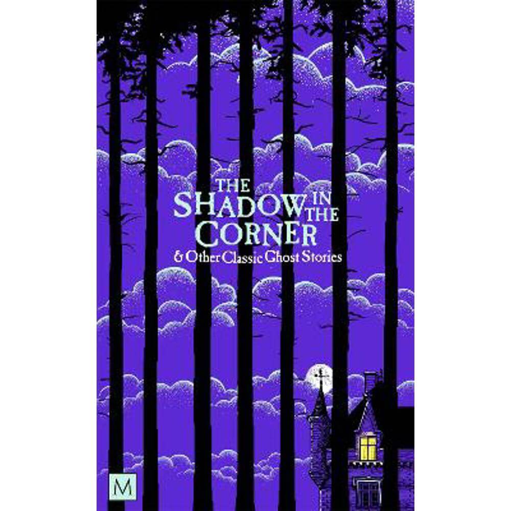 The Shadow in The Corner & Other Classic Ghost Stories (Paperback) - Marcus Clapham